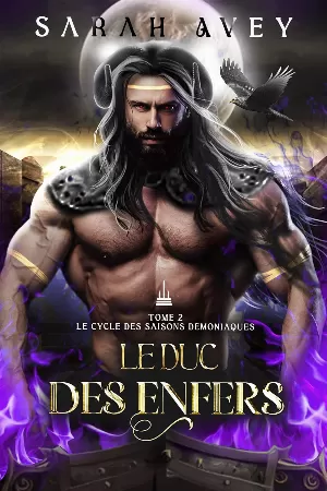 Sarah Avey - Le Cycle des saisons démoniaques, Tome 2 : Le Duc des enfers